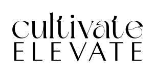 Cultivate Elevate